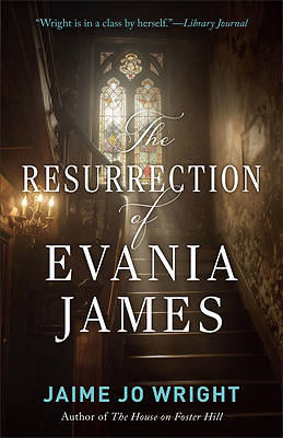 The Resurrection of Evania James