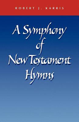Picture of A Symphony of New Testament Hymns