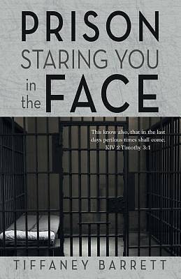 Picture of Prison Staring You in the Face