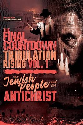 Picture of The Final Countdown Tribulation Rising Vol.1