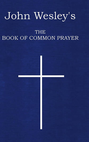 Picture of John Wesley's The Book of Common Prayer