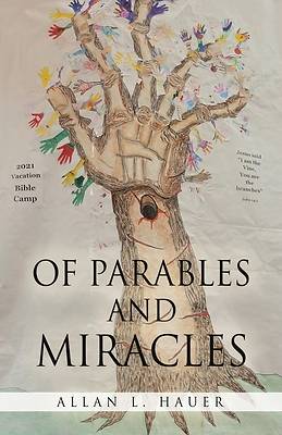 Picture of Of PARABLES and MIRACLES