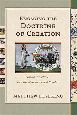 Picture of Engaging the Doctrine of Creation