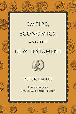 Picture of Empire, Economics, and the New Testament