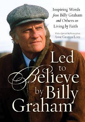 Picture of Led to Believe by Billy Graham
