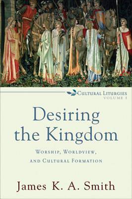 Picture of Desiring the Kingdom - eBook [ePub]