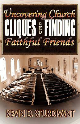 Picture of Uncovering Church Cliques and Finding Faithful Friends