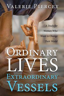 Picture of Ordinary Lives, Extraordinary Vessels