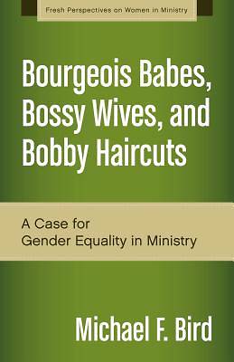 Picture of Bourgeois Babes, Bossy Wives, and Bobby Haircuts