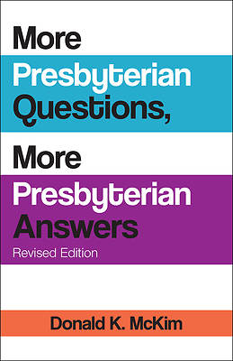 Picture of More Presbyterian Questions, More Presbyterian Answers, Revised Edition