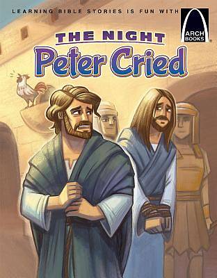 Picture of The Night Peter Cried - Arch Books