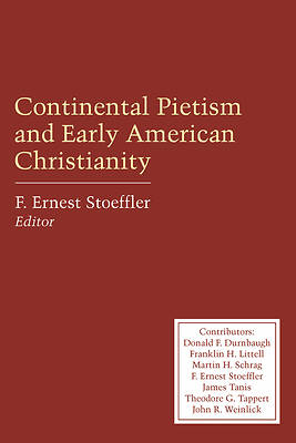 Picture of Continental Pietism and Early American Christianity