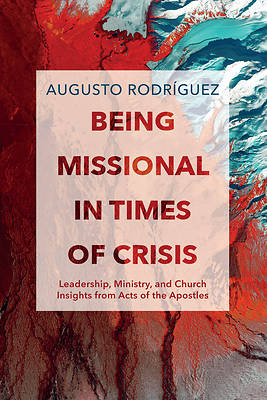 Picture of Being Missional in Times of Crisis