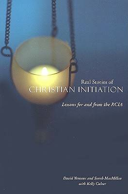 Picture of Real Stories of Christian Initiation