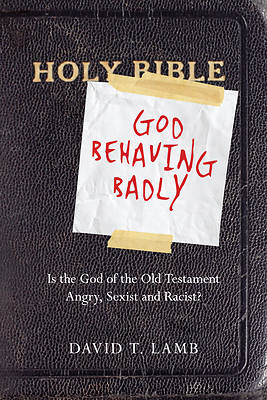 Picture of God Behaving Badly