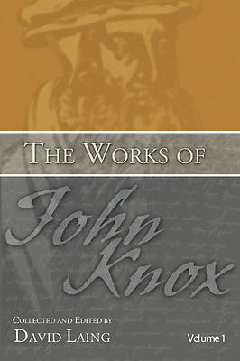 Picture of The Works of John Knox, Volumes 1 & 2