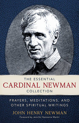 The Essential Cardinal Newman Collection
