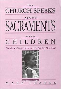 Picture of The Church Speaks about Sacraments with Children