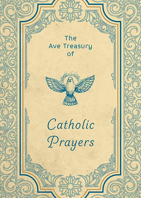 Picture of The Ave Treasury of Catholic Prayers