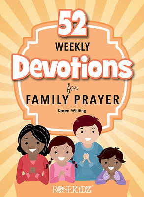 Picture of 52 Weekly Devotions for Family Prayer