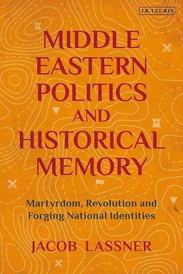 Picture of Middle Eastern Politics and Historical Memory