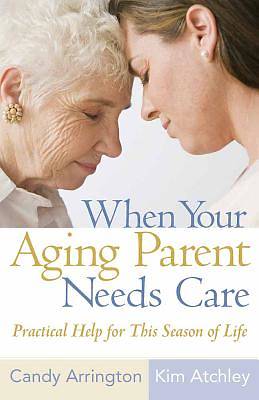 Picture of When Your Aging Parent Needs Care