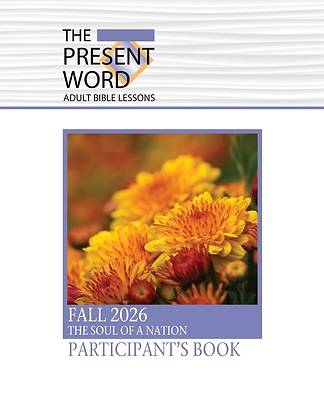 The Present Word Participant's Book Fall 2026