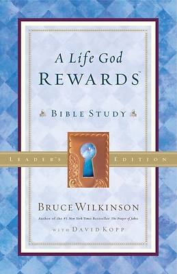 Picture of A Life God Rewards Bible Study Leader's Edition
