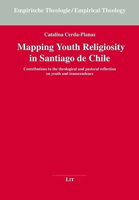 Picture of Mapping Youth Religiosity in Santiago de Chile