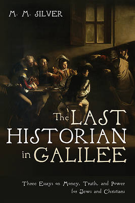 The Last Historian in Galilee
