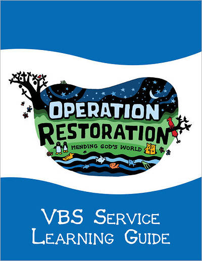 Picture of Vacation Bible School VBS 2023 Operation Restoration Service Learning Guide