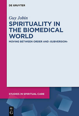 Picture of Spirituality in the Biomedical World