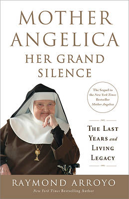 Picture of Mother Angelica Her Grand Silence