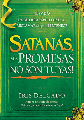 Picture of Satanas, Mi Herencia No Es Tuya