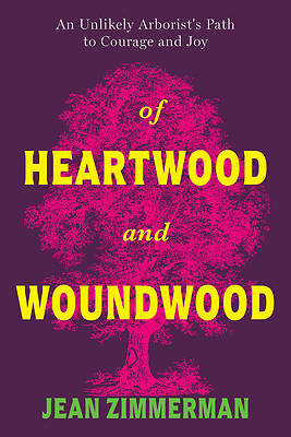 Of Heartwood and Woundwood