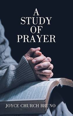 Picture of A Study of Prayer