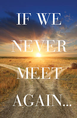 Picture of If We Never Meet Again (Ats) (Pack of 25)