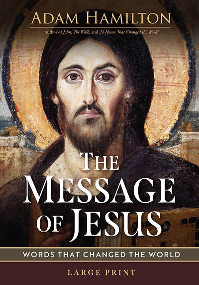 Picture of The Message of Jesus Large Print
