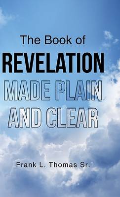 Picture of The Book of Revelation Made Plain and Clear