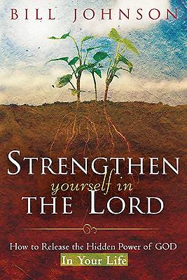 Picture of Strengthen Yourself in the Lord