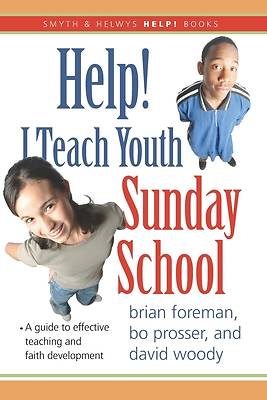 Picture of Help! I Teach Youth Sunday School