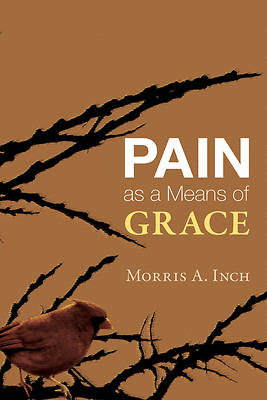 Picture of Pain as a Means of Grace