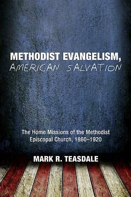 Picture of Methodist Evangelism, American Salvation [ePub Ebook]