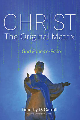 Picture of Christ-The Original Matrix