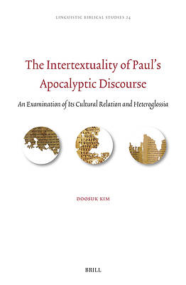 Picture of The Intertextuality of Paul's Apocalyptic Discourse