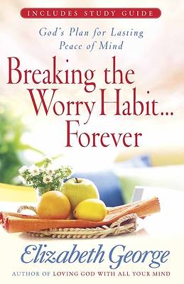 Picture of Breaking the Worry Habit... Forever