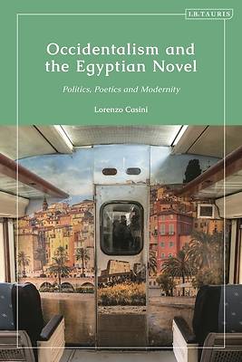 Picture of Occidentalism and the Egyptian Novel