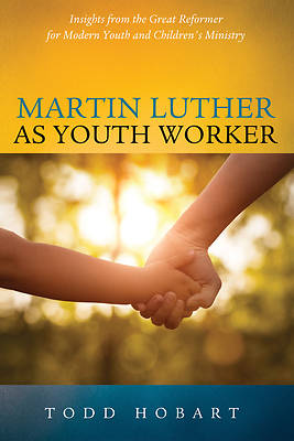 Picture of Martin Luther as Youth Worker