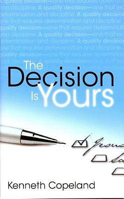 Picture of The Decision is Yours