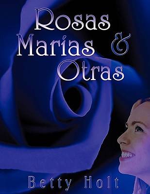 Picture of Rosas, Mar'as y Otras